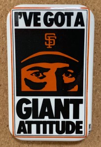 Pin with image of Will Clark that says I've got a giant attitude