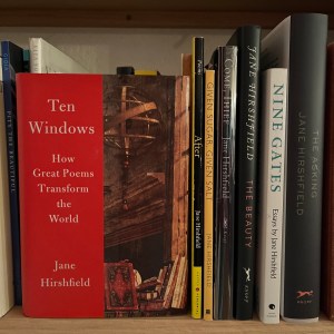 Books by Jane Hirshfield including Ten Windows: How Great Poems Transform the  World